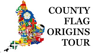 England's County Flags EXPLAINED - A Complete Guide