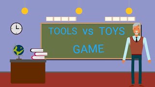 Game time: Tools vs Toys