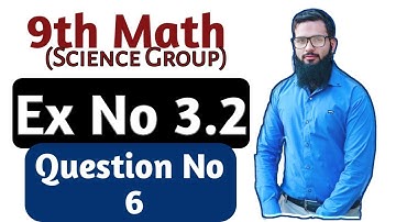 9th class math science group | solution of  Chap  3, ex no 3.2, Q no 6 | IX Class PTB maths | Lec 33