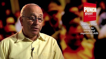 CHAPTER 8 - Punch Above Your Weight - Skills for selling & negotiaion skills