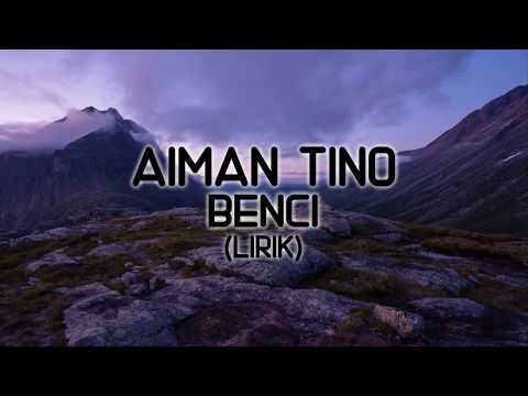 benci---aiman-tino-(lirik)