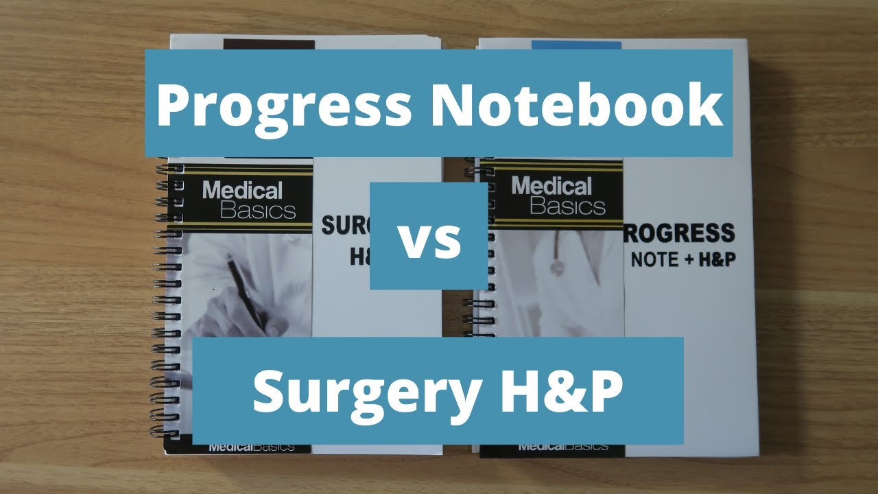 Surgery H & P vs Progress Template Notebook - Medical Basics Review ...