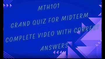 MTH101 grand quiz