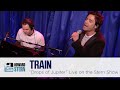 Train “Drops of Jupiter” on the Stern Show (2006)