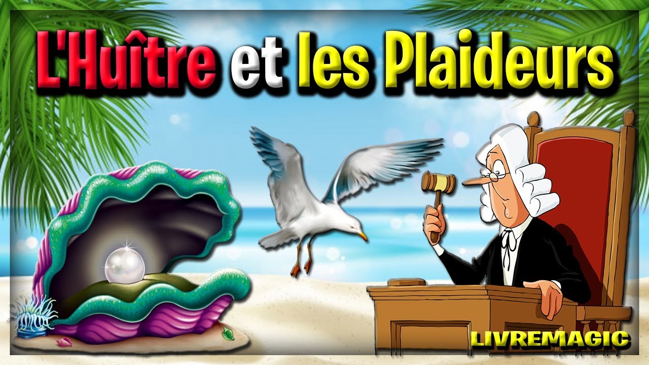 L'Huître et les Plaideurs - YouTube