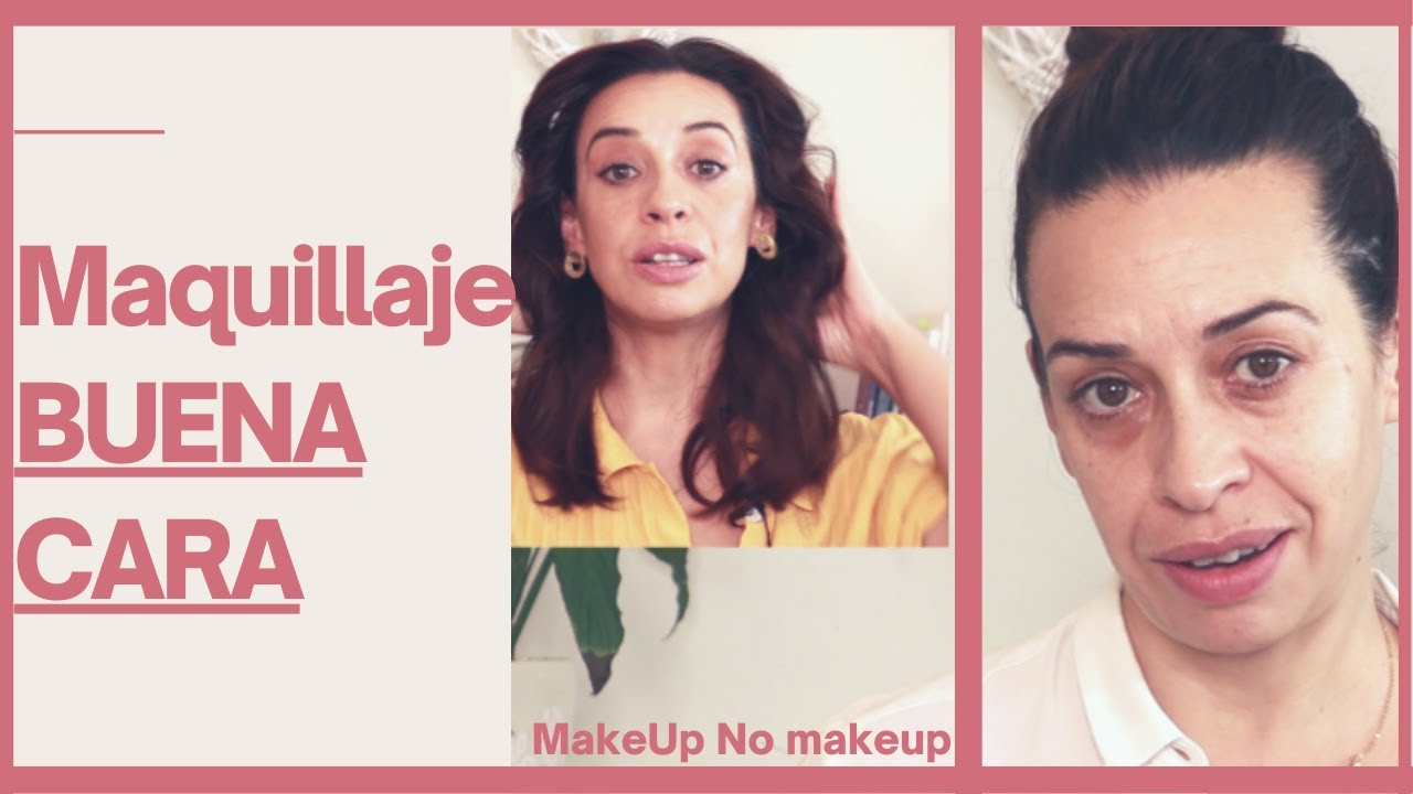 Maquillaje efecto buena cara