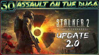 Stalker 2: Heart of Chornobyl Update 2.0 Walkthrough Part 30 (PS5 | FPS | NO COMM)