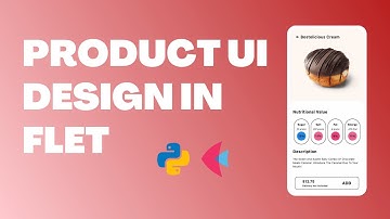Python Tutorial UI Design Using Flet