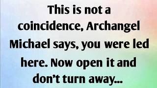 THIS IS NOT A COINCEDENCE, ARCHANGEL MICHAEL SAYS