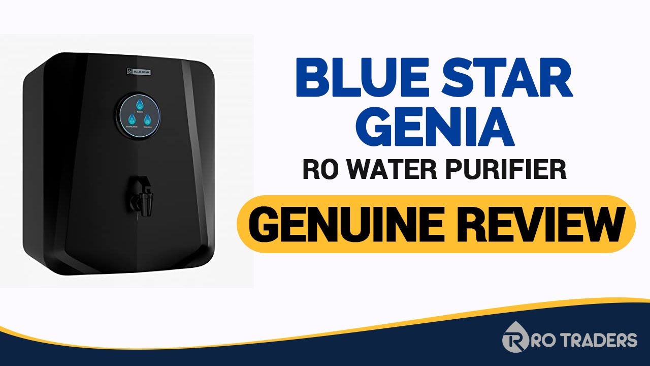 Blue Star Genia RO Water Purifier Review, Customer Feedback & Latest