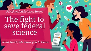 CDC, NIH #FiredFeds Fighting to Save Science