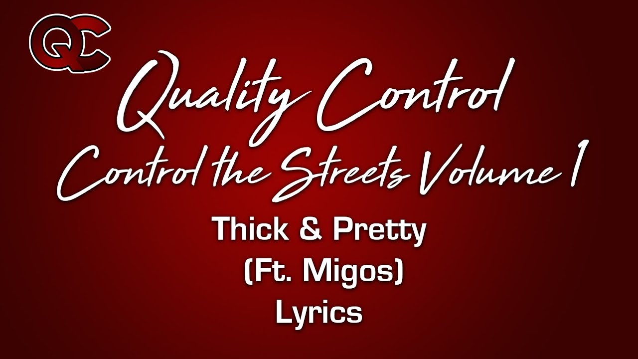 Thick & Pretty Ft Migos Lyrics
