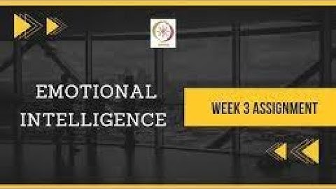 Emotional Intelligence | Week 3 Quiz | Assignment 3 Solution | NPTEL | SWAYAM 2023