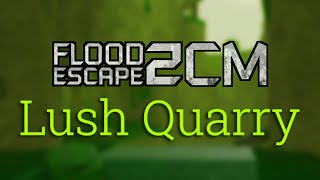Lush Quarry [Normal] | FE2CM (my map)