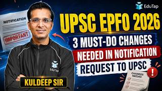 UPSC EPFO Notification 2026: Requesting Key Changes in Syllabus, Exam Date, and Process