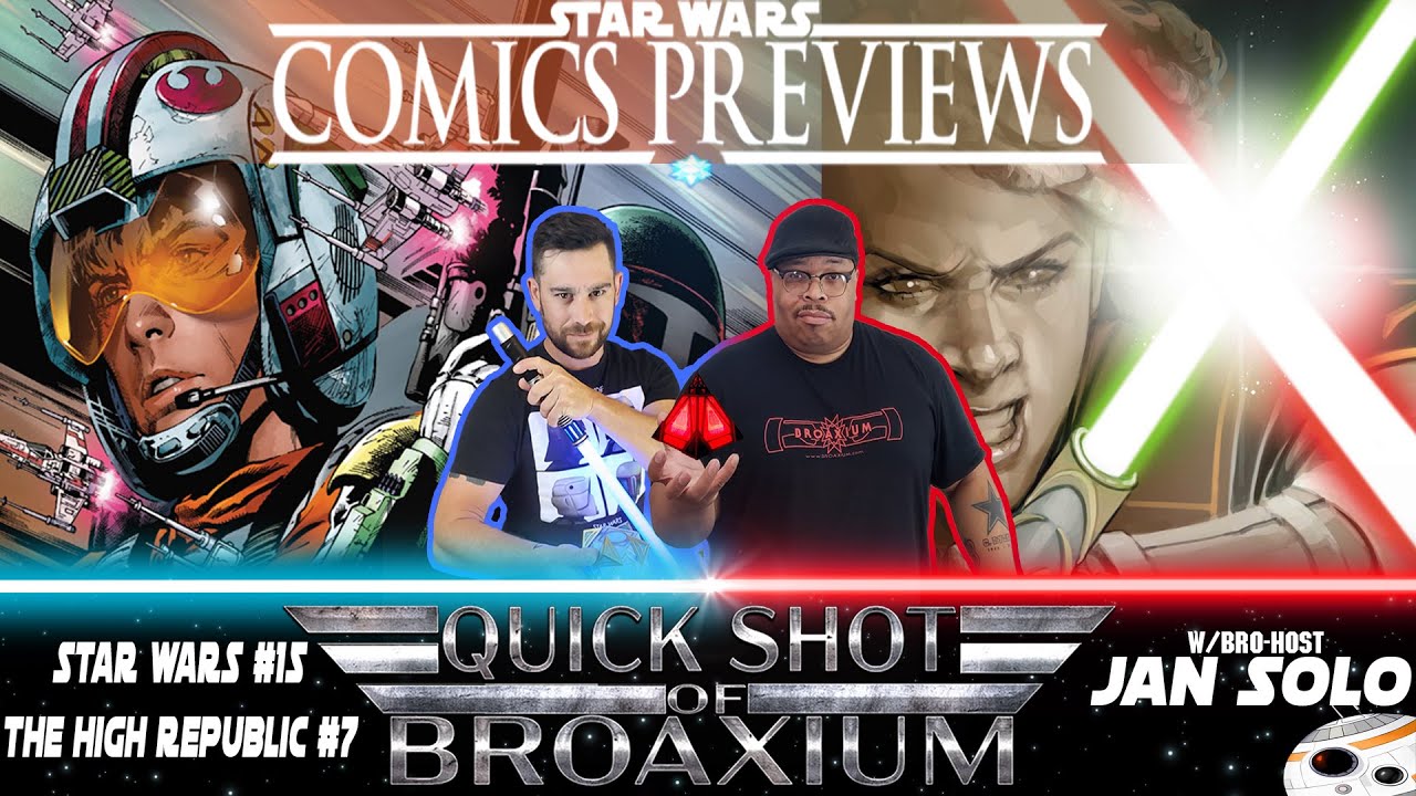 The High Republic #7 / Star Wars #15 | Quick Shot w/ Jan Solo from The Star Bros Podcast