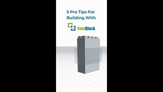 5 Pro Tips for Building with EverBlocks