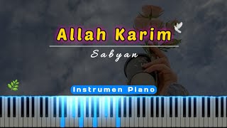 Allah Karim (Sabyan) Instrumen Karaoke Piano Lirik