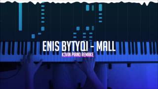 Video thumbnail of "Enis Bytyqi - Mall (Kevin Shkembi Piano Remake)"