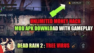 DEAD RAIN 2 : TREE VIRUS MOD APK DOWNLOAD WITH GAMEPLAY 2020(ASIA) screenshot 2