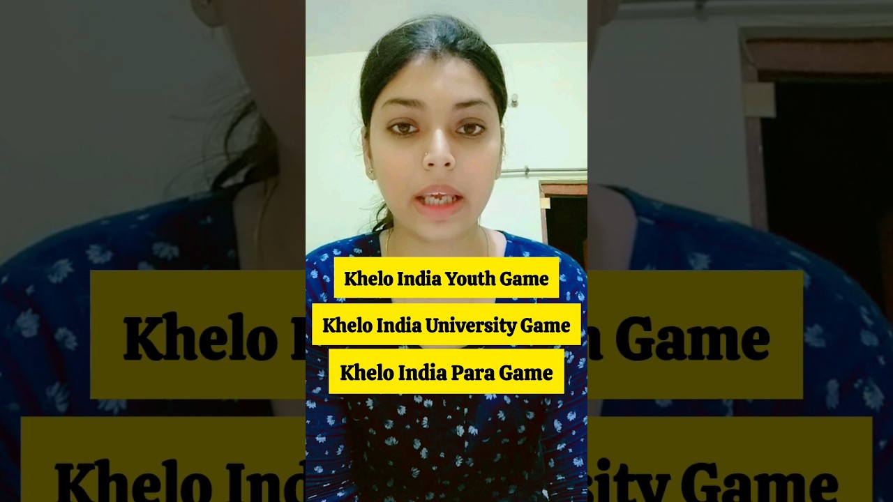 Khelo India Youth Game | Khelo India Para Game & University Game 