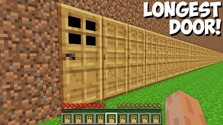 What if you OPEN this SUPER LONGEST DOOR in Minecraft ? ! BIGGEST DOOR !