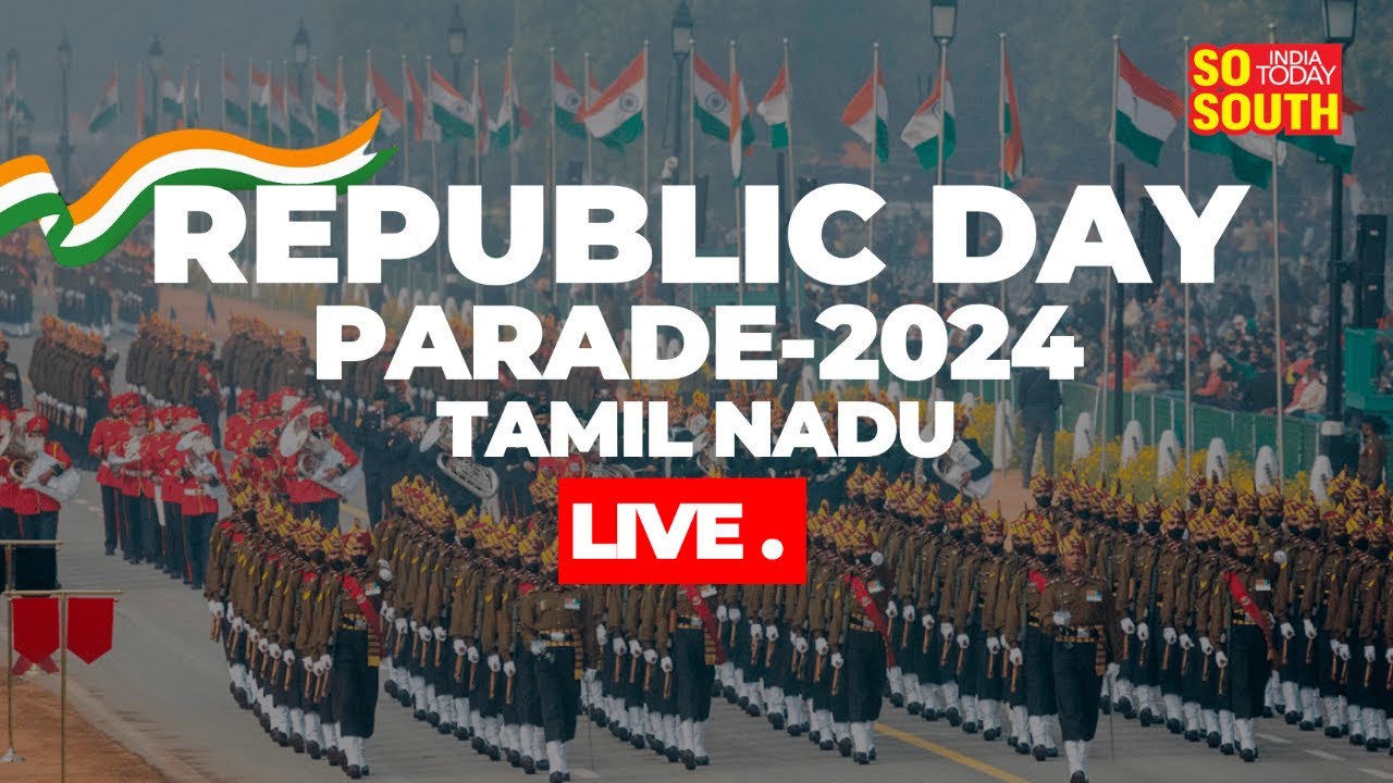 75th Republic Day 2024 Celebrations Tamil Nadu | LIVE - YouTube