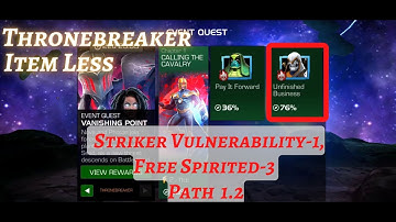 MCOC | EQ 1.2 | Striker Vulnerability | Unfinished Business | VANISHING POINT | TB| Item less|