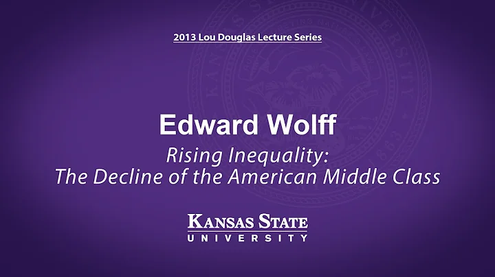 Edward Wolff: Rising Inequality The Decline of the...