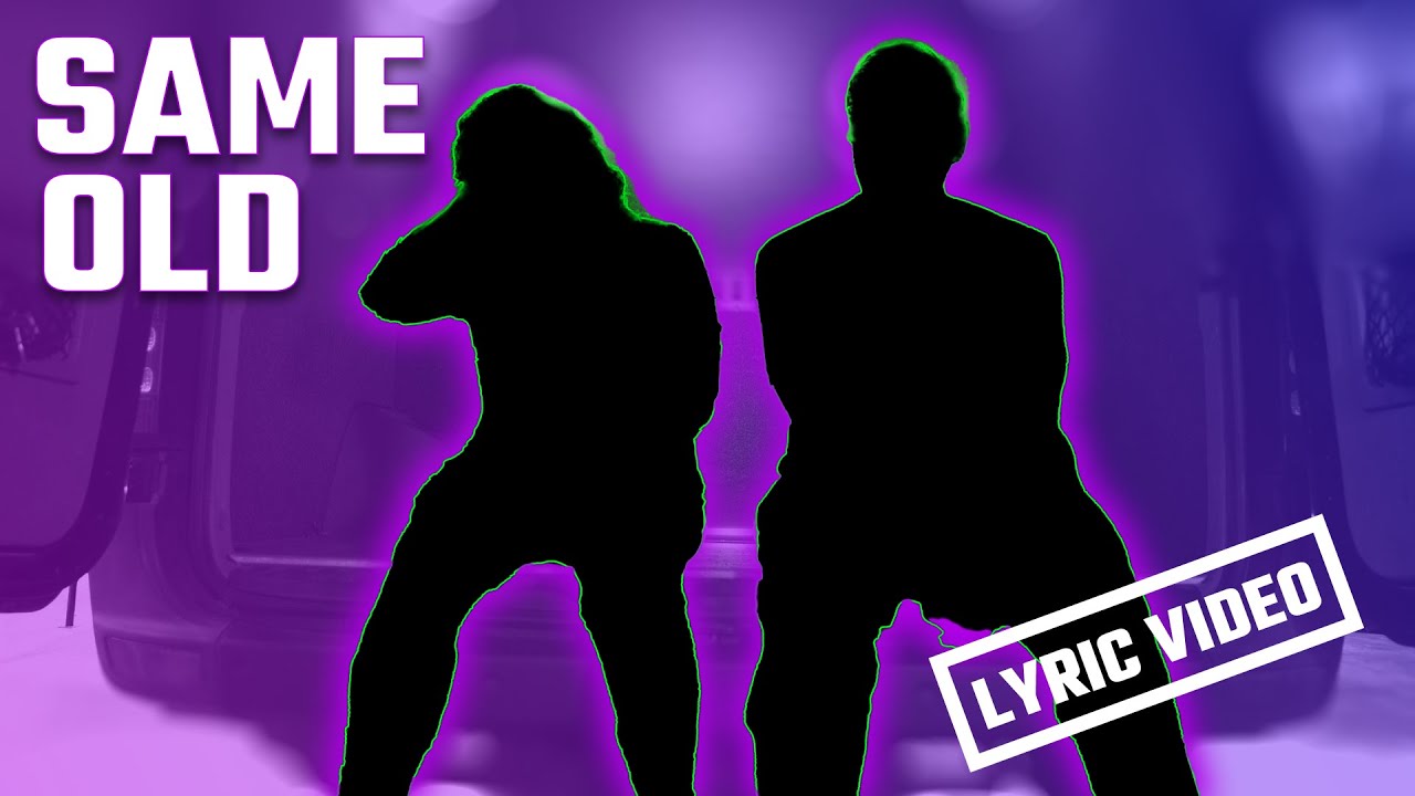 This Is The Same Old Lyric Video — It's A Catchy Bop!