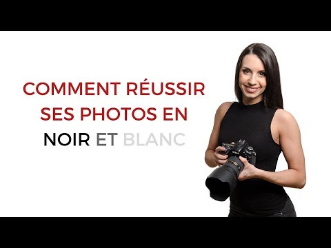 Vidéo: Comment Prendre Des Photos En Noir Et Blanc