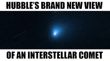 Interstellar Comet 2I/Borisov Spied by Hubble | Space Facts
