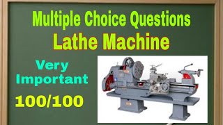 Objective Questions on Lathe Machine l Mechanical Engineering screenshot 4