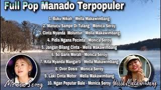 Full Pop Manado Terpopuler  - Wella Makawimbang Ft Monica Seroy