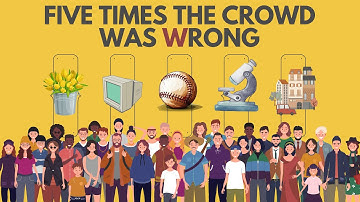 Five times the crowd was wrong