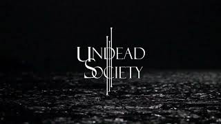 Undead Society - Intro