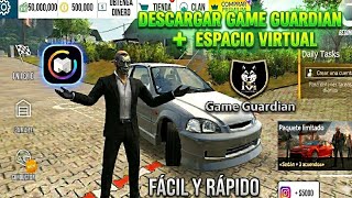 🔰 DOWNLOAD AND INSTALL GAME GUARDIAN ➕ VIRTUAL SPACE | WELL EXPLAINED #carparkingmultiplayer #gg