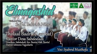 Elmaqashid - Tholaal Badru versi lambat
