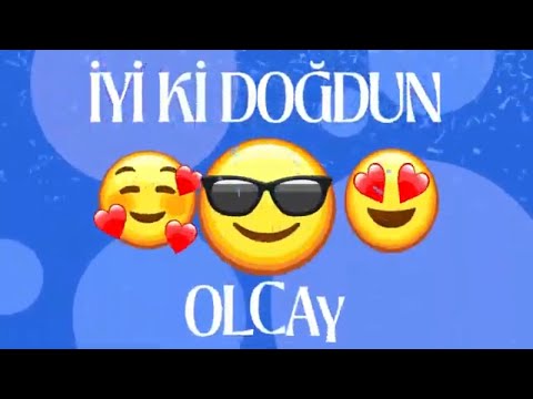 İyiki doğdun OLCAY İsimli Doğum Günü Şarkısı - OLCAY' ın Doğum Günü - OLCAY Doğum Günü Şarkısı
