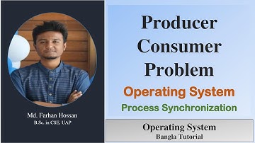 Producer Consumer Problem | Process Synchronization | operating system | Bangla Tutorial