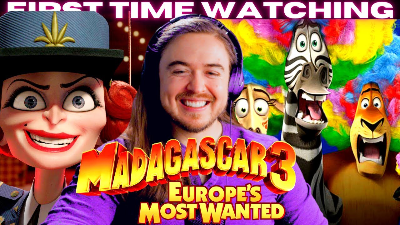 **UNEXPEXTED CONCLUSION** Madagascar 3 Reaction/ Commentary: FIRST TIME WATCHING