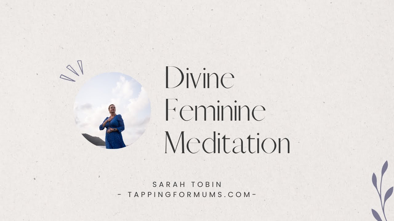 Divine Feminine Meditation