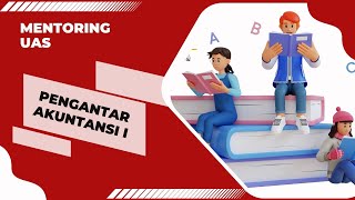 PEMBAHASAN UAS PENGANTAR AKUNTANSI I 2023/2024