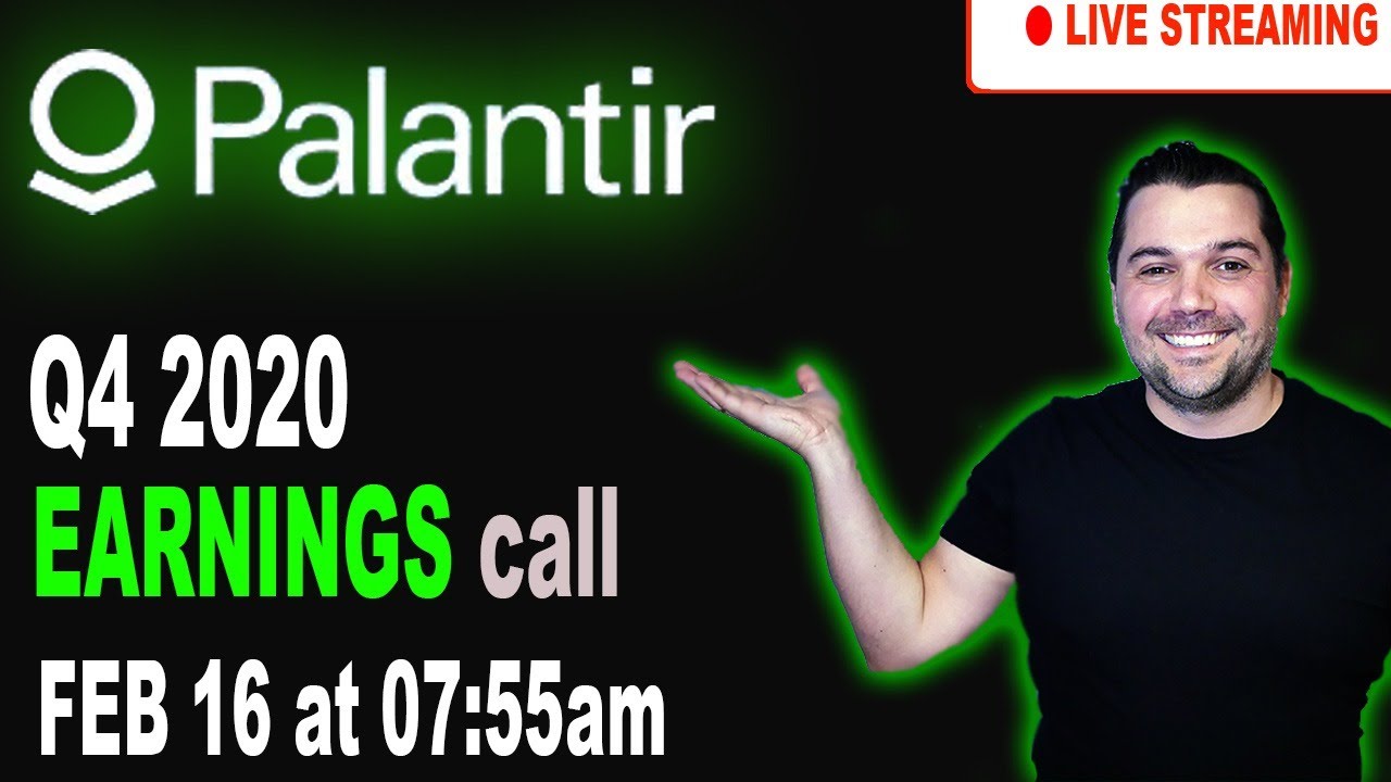 [-LIVE-] Palantir Q4 2020 Earnings Call. PLTR stock update. Palantir stock call.