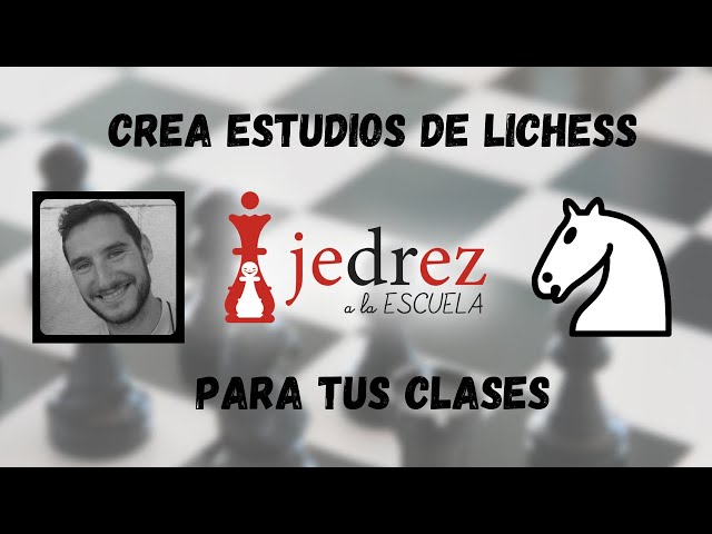 Cómo crear TUS TORNEOS DE AJEDREZ ONLINE (y tu propio club) 