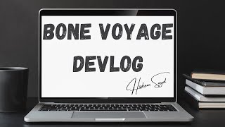 Bone Voyage Devlog! My Indie Horror Game Development