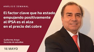 El factor clave que ha estado empujando positivamente al IPSA es el precio del cobre