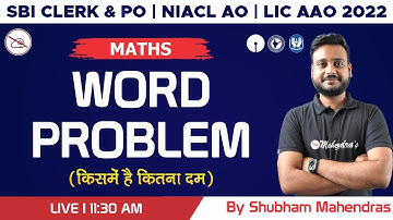 SBI PO 2022 | SBI CLERK 2022| INSURANCE 2022 | Maths | Word Problem | Shubham Mahendras