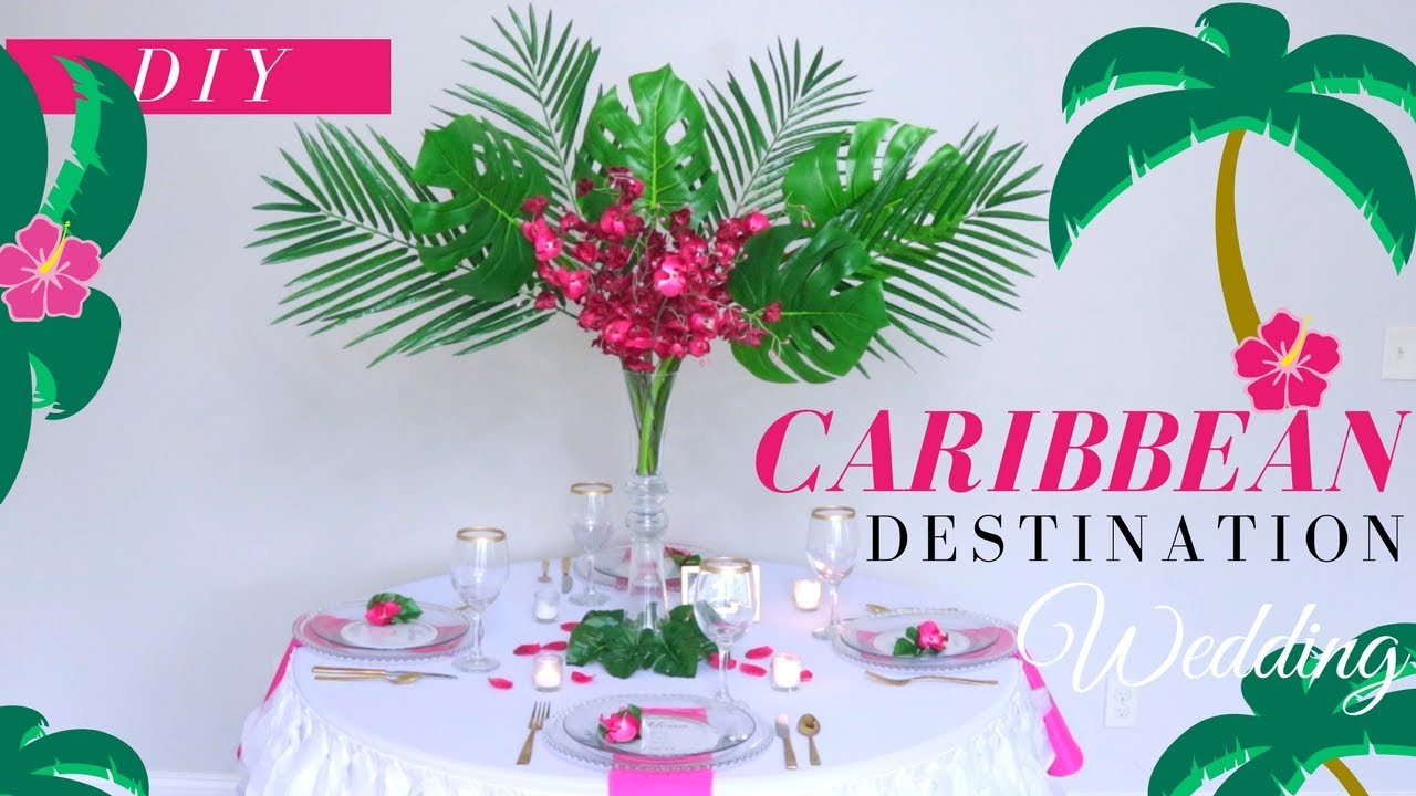 DIY Caribbean Wedding Decoration Ideas