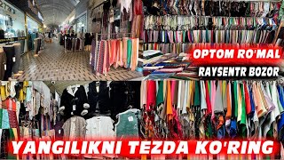 RAYSENTR BOZOR 343 magazinda DUBAY & TURKIYA ro’mollari narxi